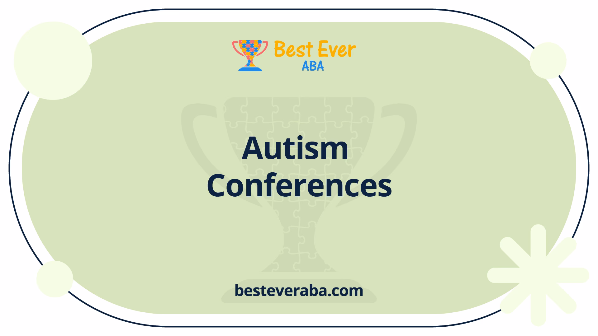 What are ABA and autism conferences?