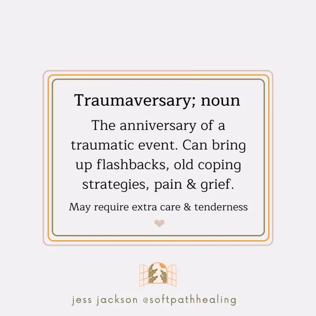 What is a trauma anniversary?