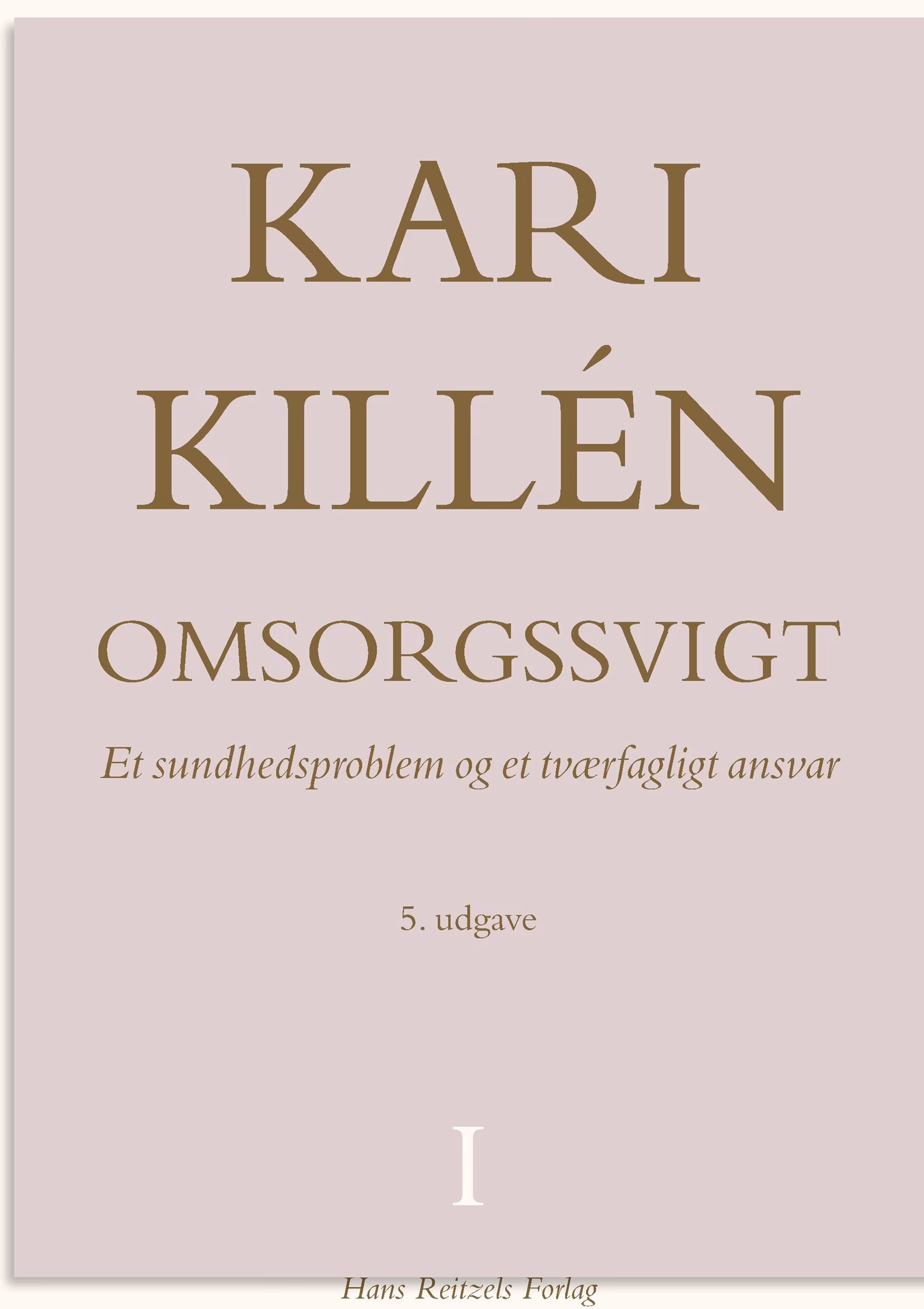 Hvad er passiv fysisk omsorgssvigt?